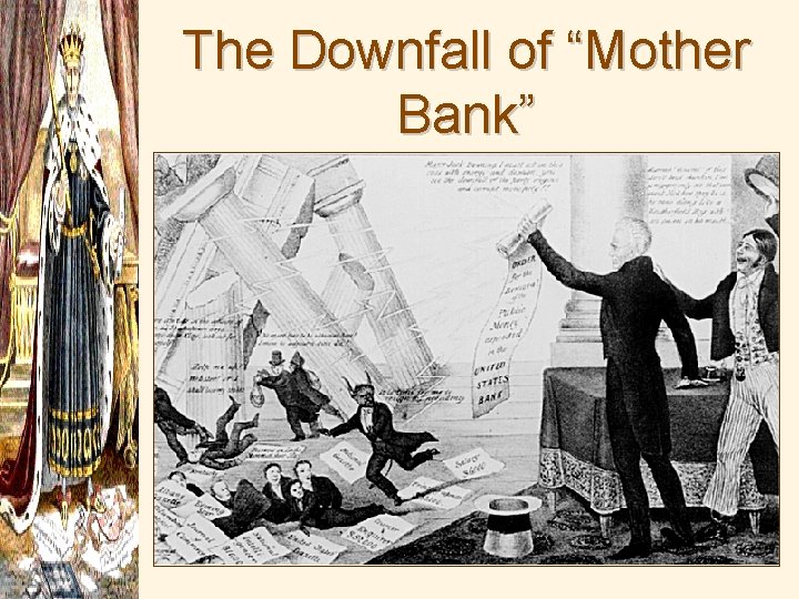 The Downfall of “Mother Bank” 