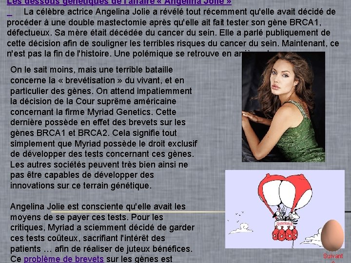 Les dessous génétiques de l'affaire « Angelina Jolie » La célèbre actrice Angelina Jolie