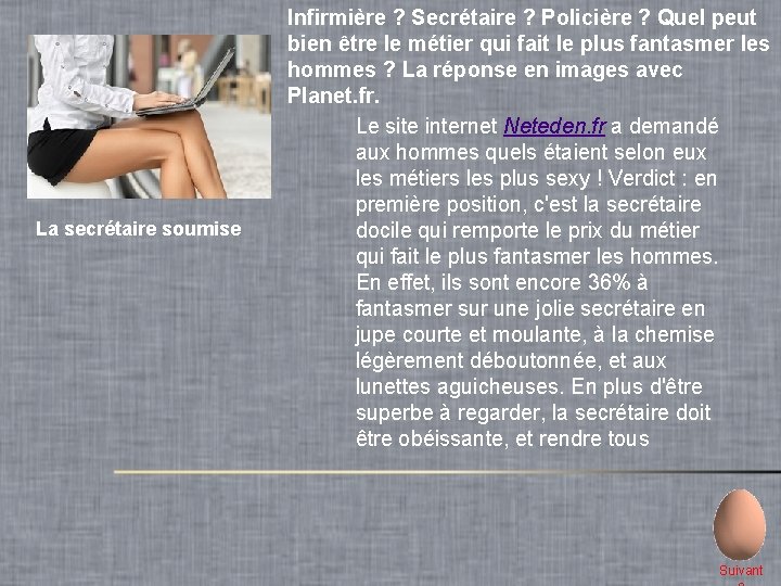 La secrétaire soumise Infirmière ? Secrétaire ? Policière ? Quel peut bien être le