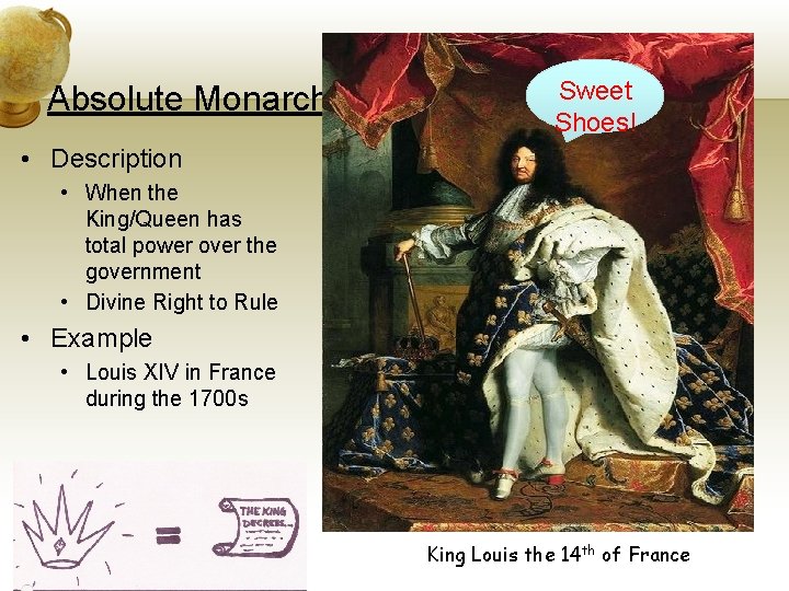 Absolute Monarchy Sweet Shoes! • Description • When the King/Queen has total power over