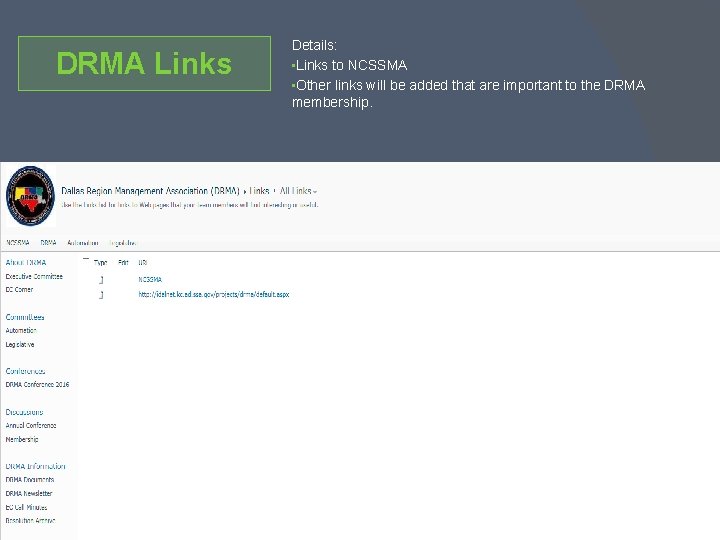 DRMA Links Details: • Links to NCSSMA • Other links will be added that
