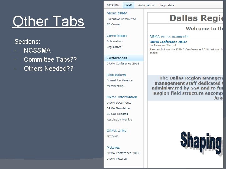 Other Tabs Sections: NCSSMA Committee Tabs? ? Others Needed? ? 