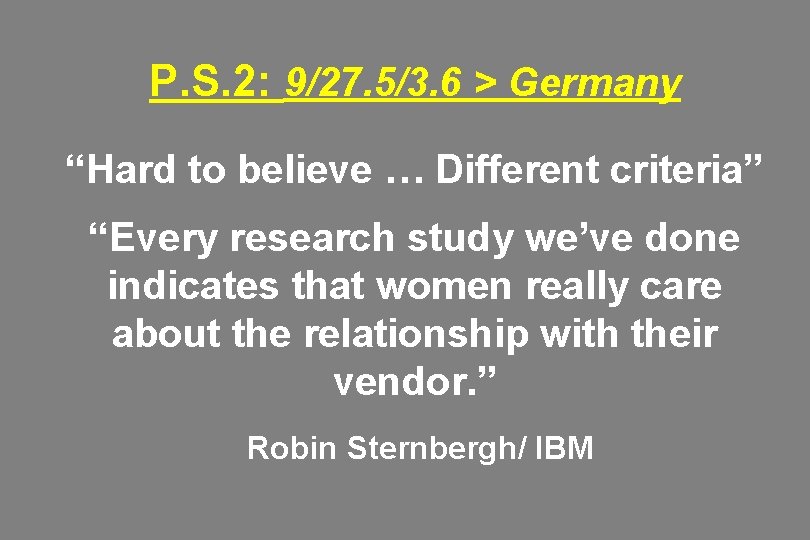 P. S. 2: 9/27. 5/3. 6 > Germany “Hard to believe … Different criteria”