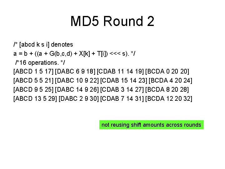 MD 5 Round 2 /* [abcd k s i] denotes a = b +