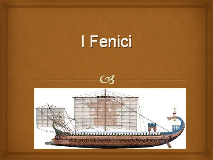 I Fenici 