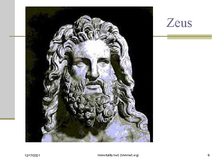 Zeus 12/17/2021 Immortality Inst. (Imm. Inst. org) 9 