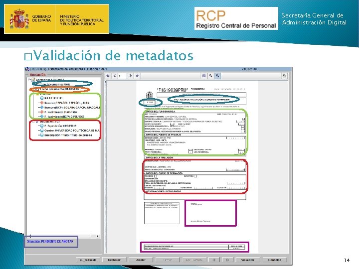 Secretaría General de Administración Digital � Validación de metadatos 14 