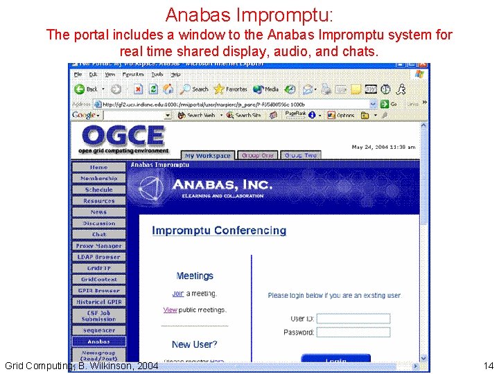 Anabas Impromptu: The portal includes a window to the Anabas Impromptu system for real