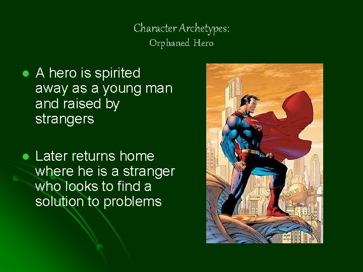 Character Archetypes: Orphaned Hero l A hero is spirited away as a young man