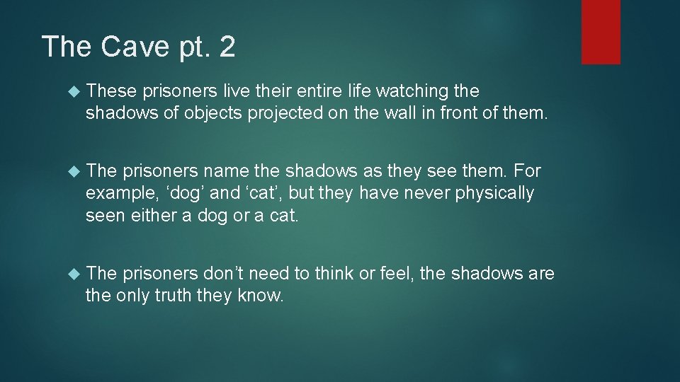 The Cave pt. 2 These prisoners live their entire life watching the shadows of