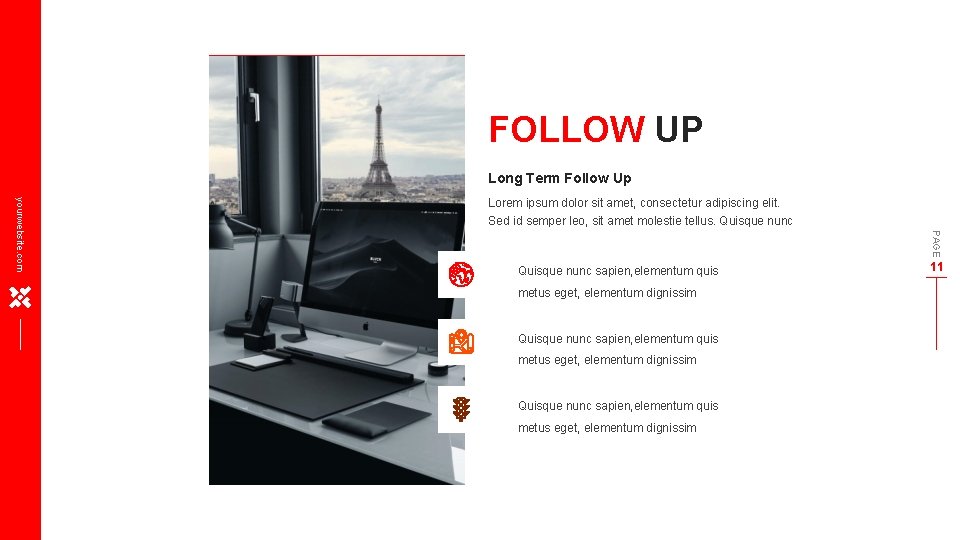 FOLLOW UP Long Term Follow Up PAGE yourwebsite. com Lorem ipsum dolor sit amet,