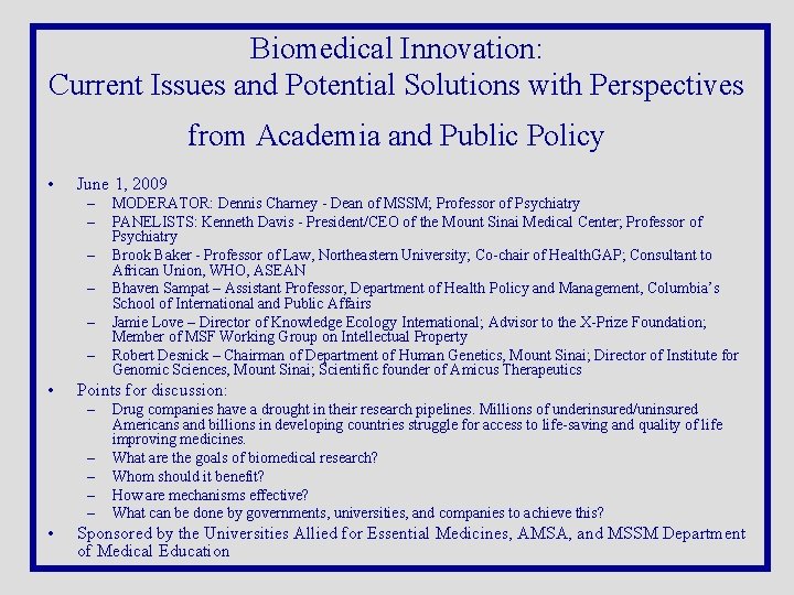 Biomedical Innovation: Current Issues and Potential Solutions with Perspectives from Academia and Public Policy