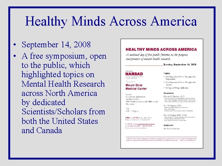 Healthy Minds Across America • September 14, 2008 • A free symposium, open to