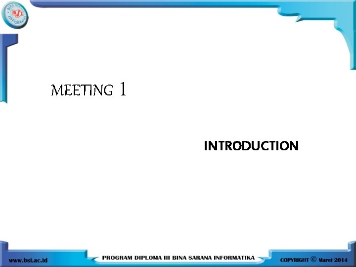MEETING 1 INTRODUCTION 