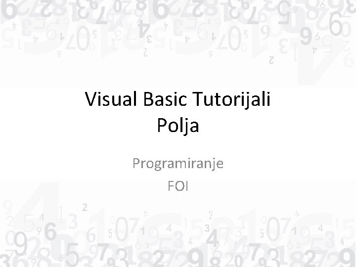 Visual Basic Tutorijali Polja Programiranje FOI 