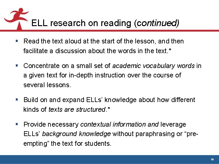 ELL research on reading (continued) § Read the text aloud at the start of ELL research on reading (continued) § Read the text aloud at the start of