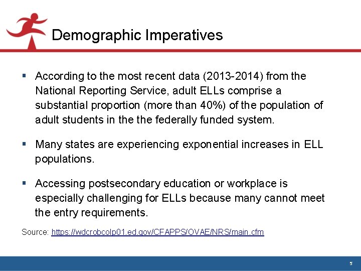 Demographic Imperatives § According to the most recent data (2013 -2014) from the National Demographic Imperatives § According to the most recent data (2013 -2014) from the National