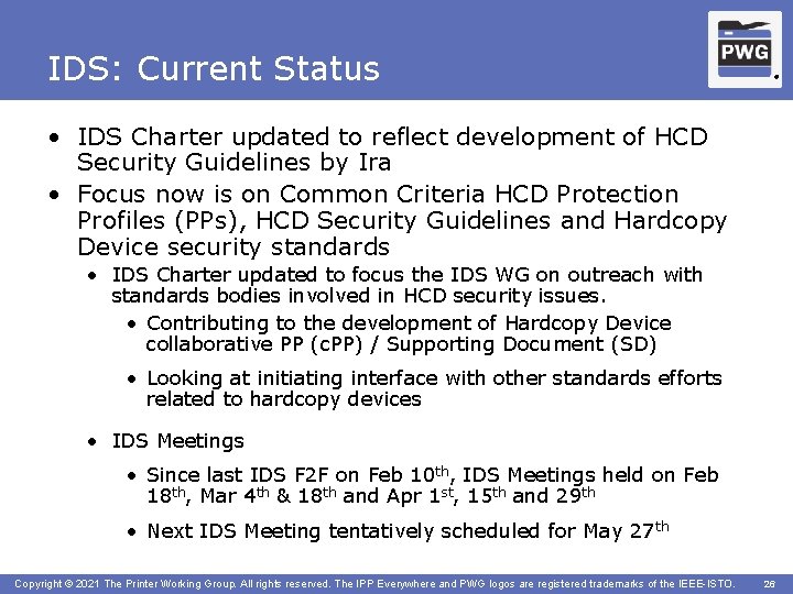 IDS: Current Status ® • IDS Charter updated to reflect development of HCD Security
