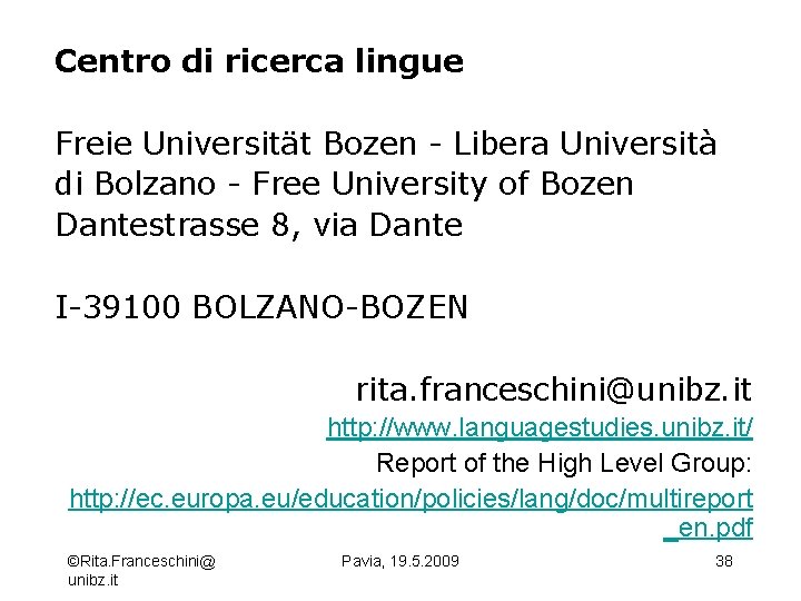 Centro di ricerca lingue Freie Universität Bozen - Libera Università di Bolzano - Free