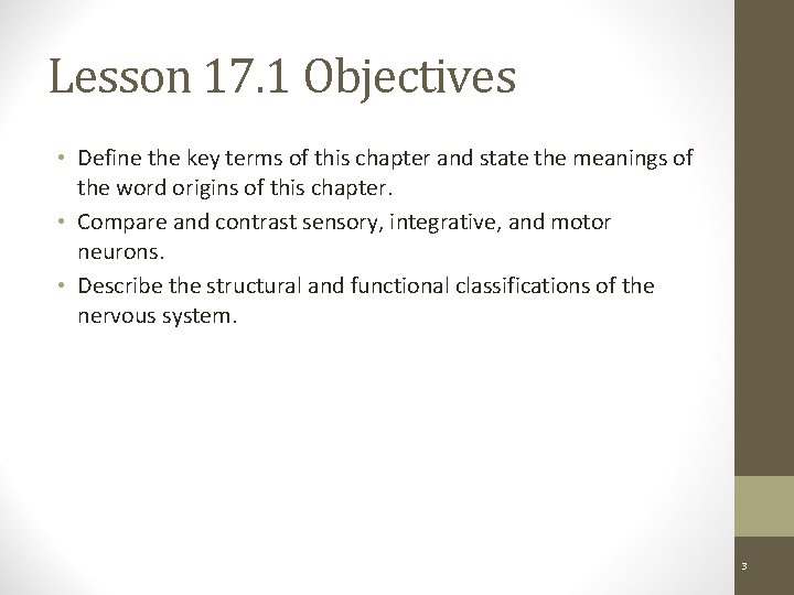 Lesson 17. 1 Objectives • Define the key terms of this chapter and state