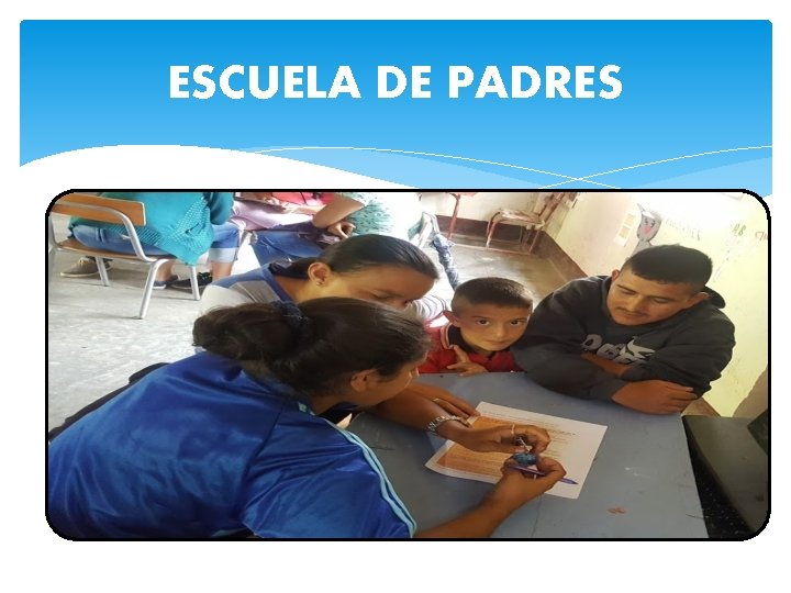 ESCUELA DE PADRES 