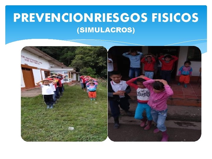 PREVENCIONRIESGOS FISICOS (SIMULACROS) 