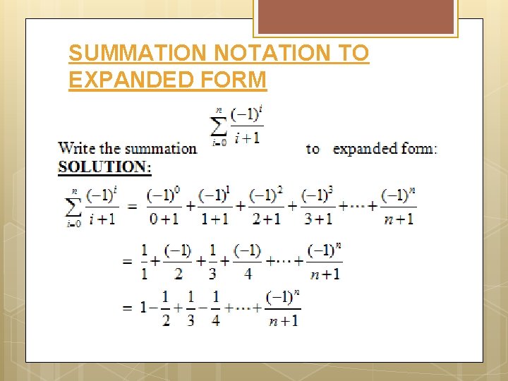 SUMMATION NOTATION TO EXPANDED FORM 