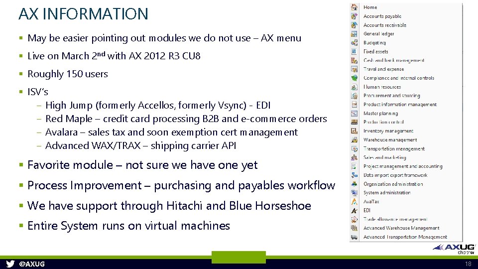 AX INFORMATION § May be easier pointing out modules we do not use –