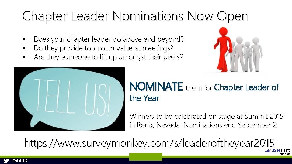 Chapter Leader Nominations Now Open • • • Does your chapter leader go above