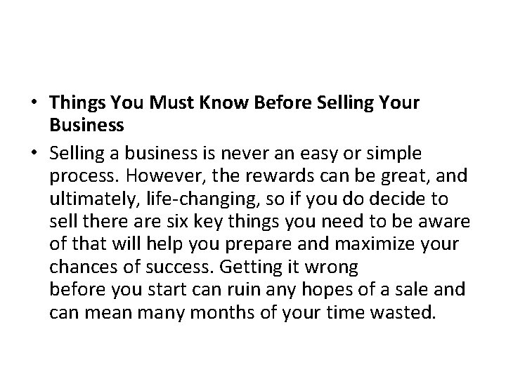  • Things You Must Know Before Selling Your Business • Selling a business