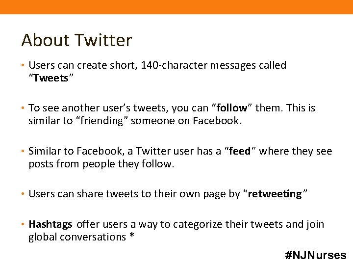 About Twitter • Users can create short, 140 -character messages called “Tweets” • To