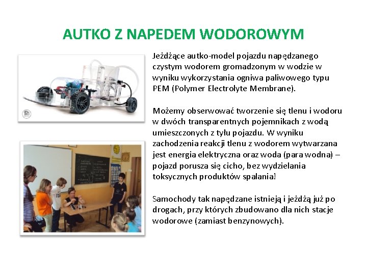 AUTKO Z NAPEDEM WODOROWYM Jeżdżące autko-model pojazdu napędzanego czystym wodorem gromadzonym w wodzie w