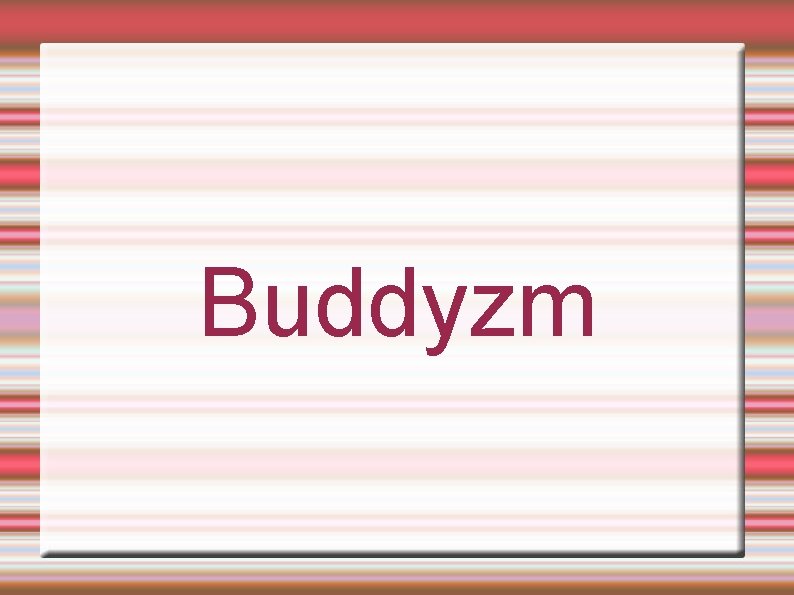 Buddyzm 