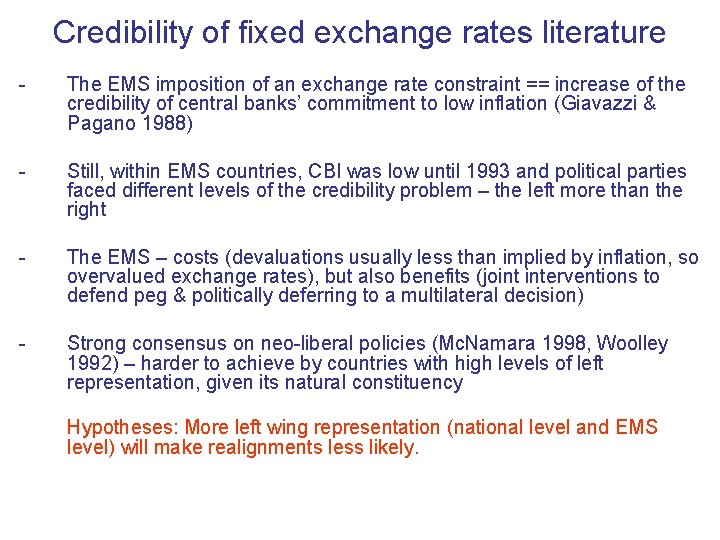 Credibility of fixed exchange rates literature - The EMS imposition of an exchange rate