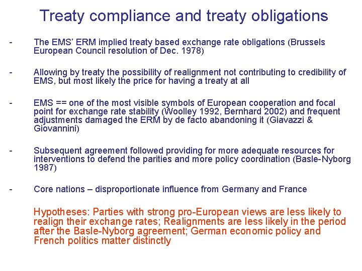 Treaty compliance and treaty obligations - The EMS’ ERM implied treaty based exchange rate