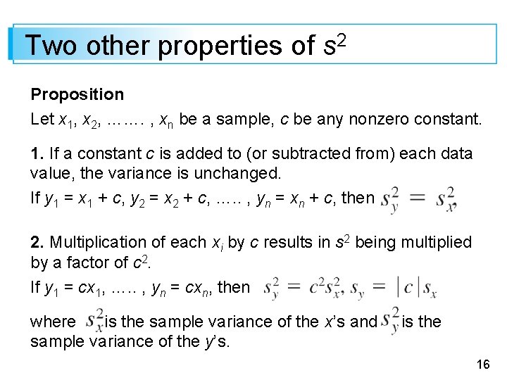 Two other properties of s 2 Proposition Let x 1, x 2, ……. ,