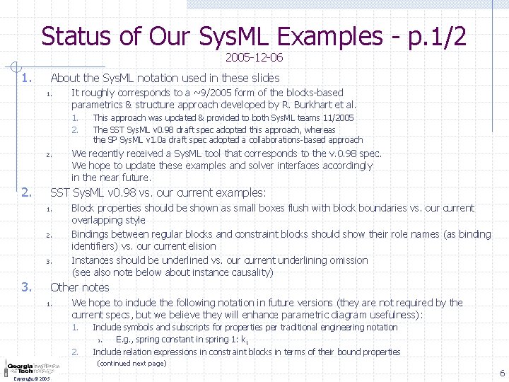 Status of Our Sys. ML Examples - p. 1/2 2005 -12 -06 1. About