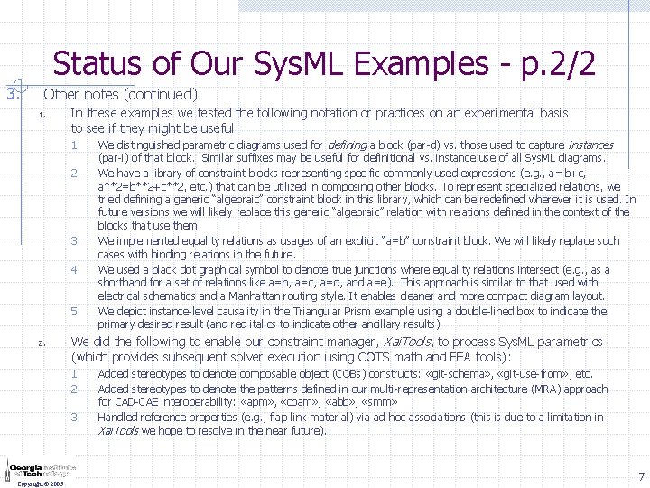 Status of Our Sys. ML Examples - p. 2/2 3. Other notes (continued) 1.