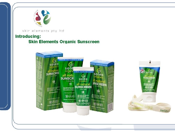Introducing: Skin Elements Organic Sunscreen 