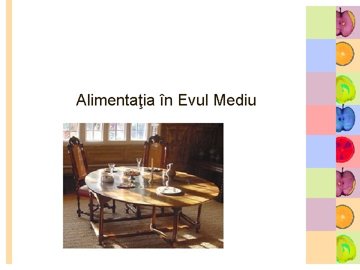 Alimentaţia în Evul Mediu 