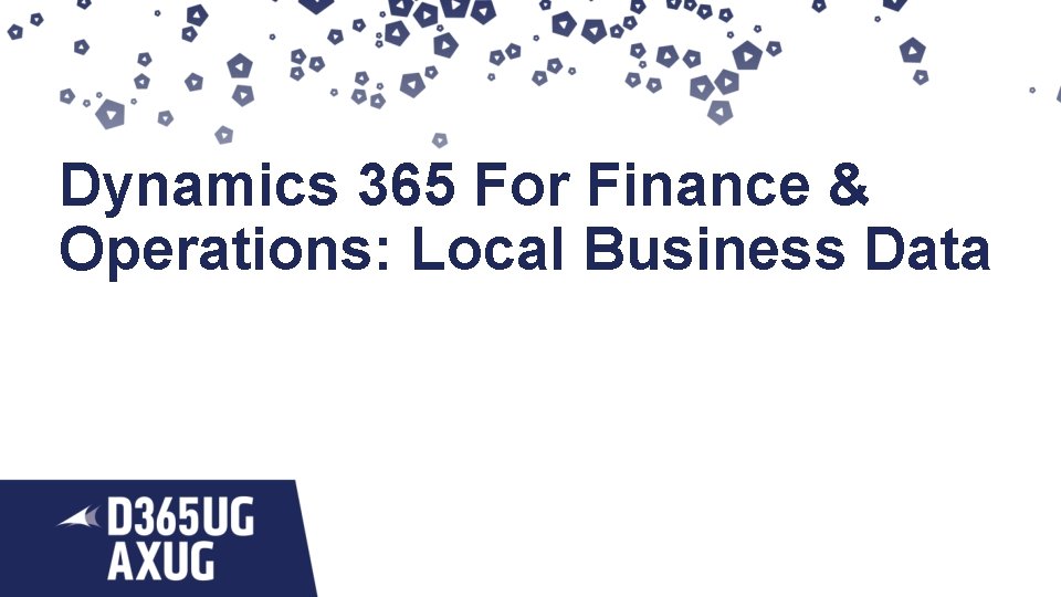 Dynamics 365 For Finance & Operations: Local Business Data 