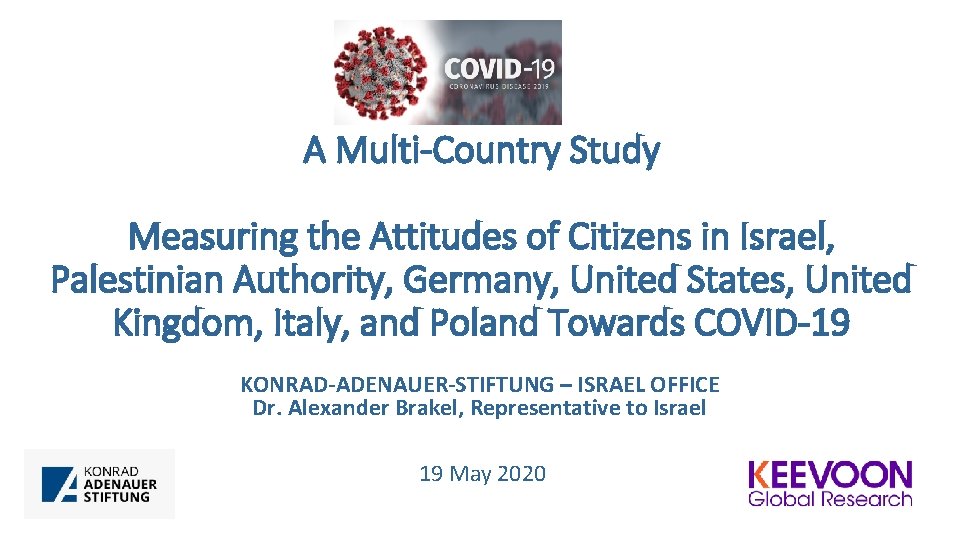 A Multi-Country Study Measuring the Attitudes of Citizens in Israel, Palestinian Authority, Germany, United