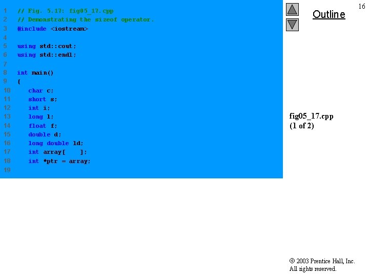 1 2 3 // Fig. 5. 17: fig 05_17. cpp // Demonstrating the sizeof