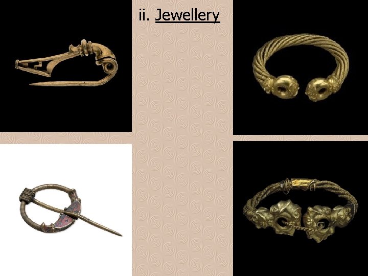 ii. Jewellery 