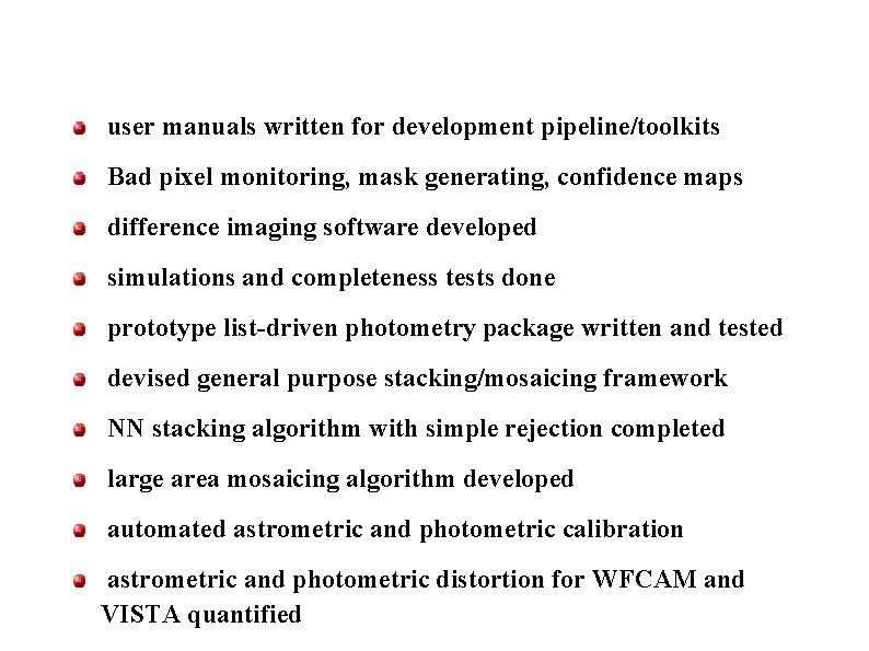 user manuals written for development pipeline/toolkits Bad pixel monitoring, mask generating, confidence maps difference