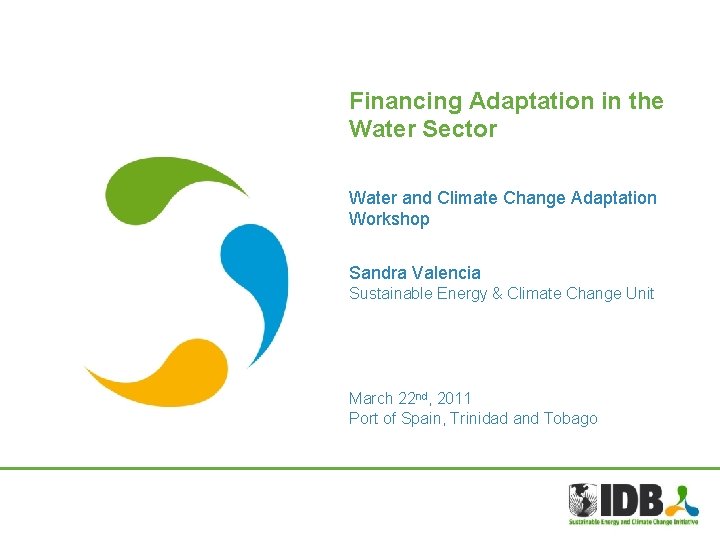 Financing Adaptation in the Water Sector Water and