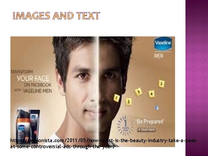 http: //fashionista. com/2011/05/how-racist-is-the-beauty-industry-take-a-peekat-some-controversial-ads-through-the-years 