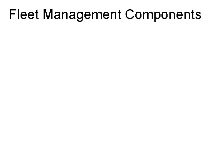 Fleet Management Components 