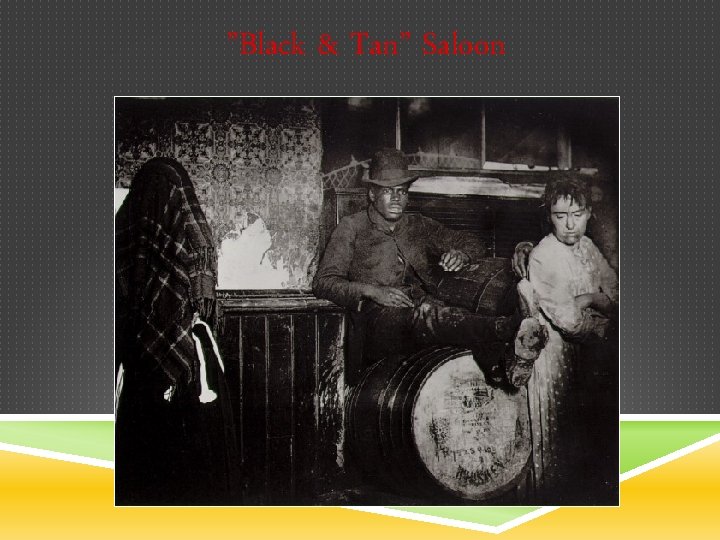 ”Black & Tan” Saloon 