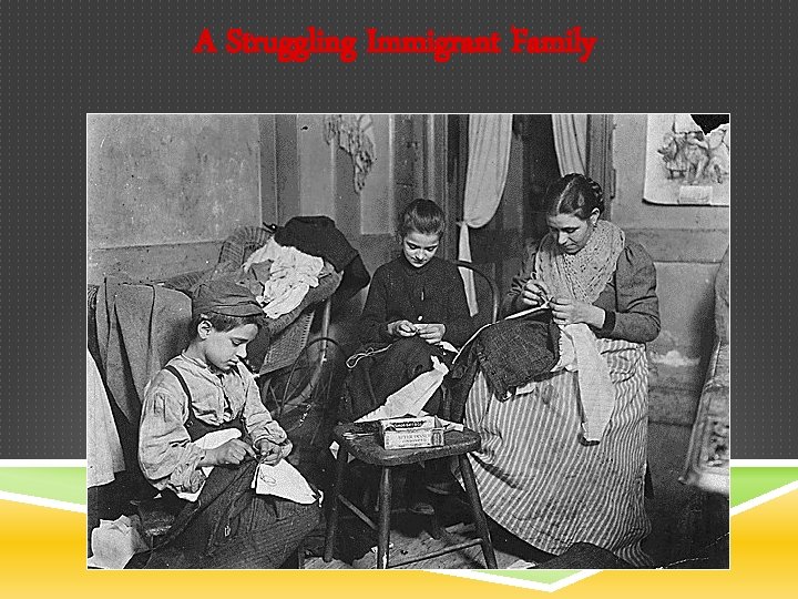 A Struggling Immigrant Family 